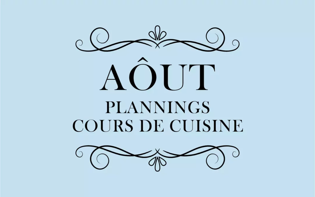 Cours de cuisine – Août