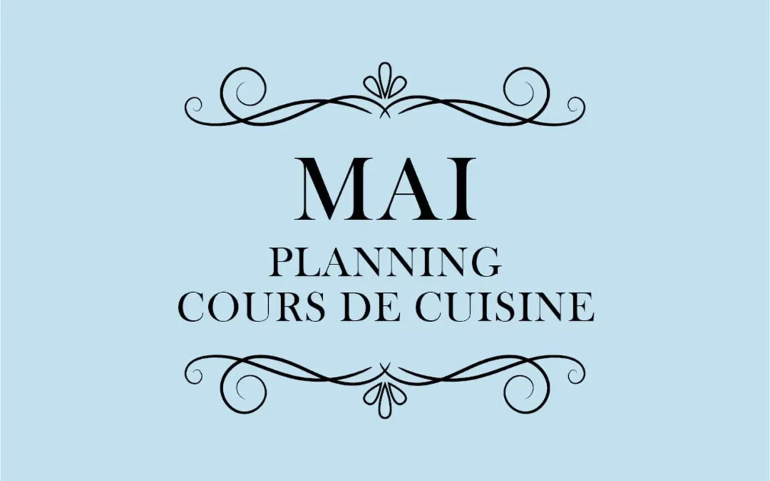 Cours de cuisine – Mai