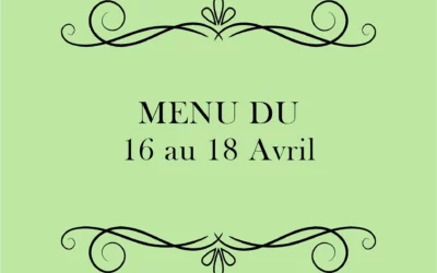 Menu du 16 au 18 Avril