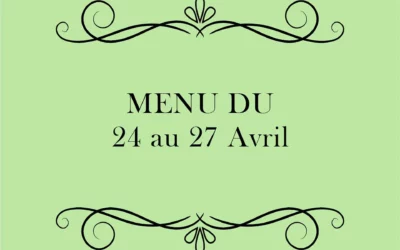 Menu du 24 au 27 Avril