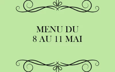 Menu du 8 au 11 Mai